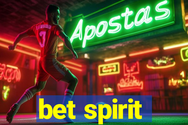 bet spirit